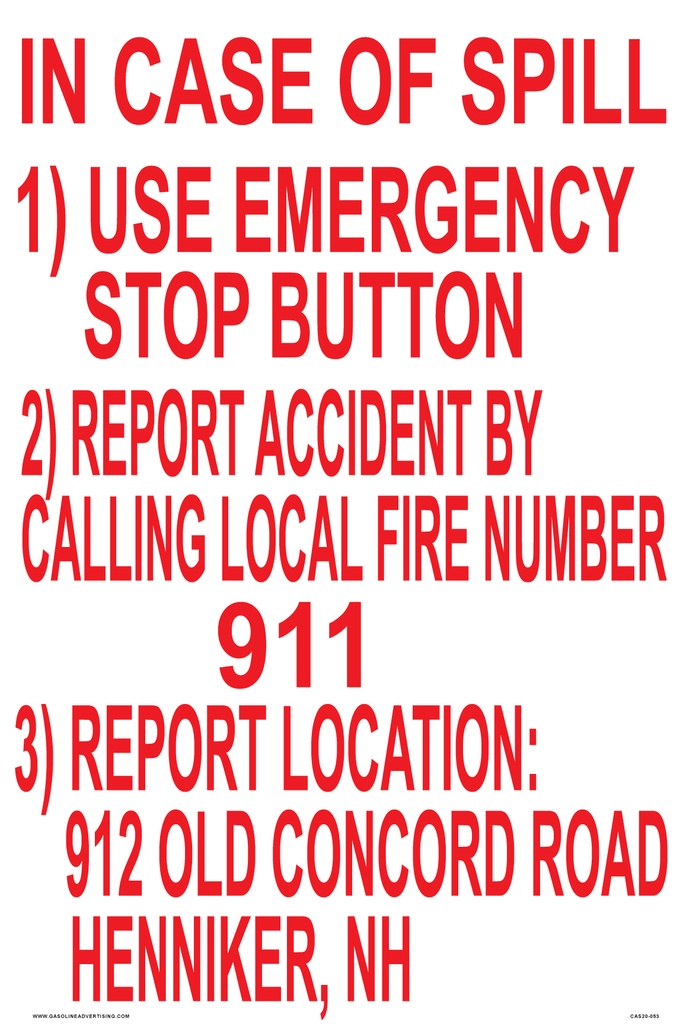 CAS20-053 - 16"W x 24"H IN CASE OF SPILL 911 Aluminum Sign