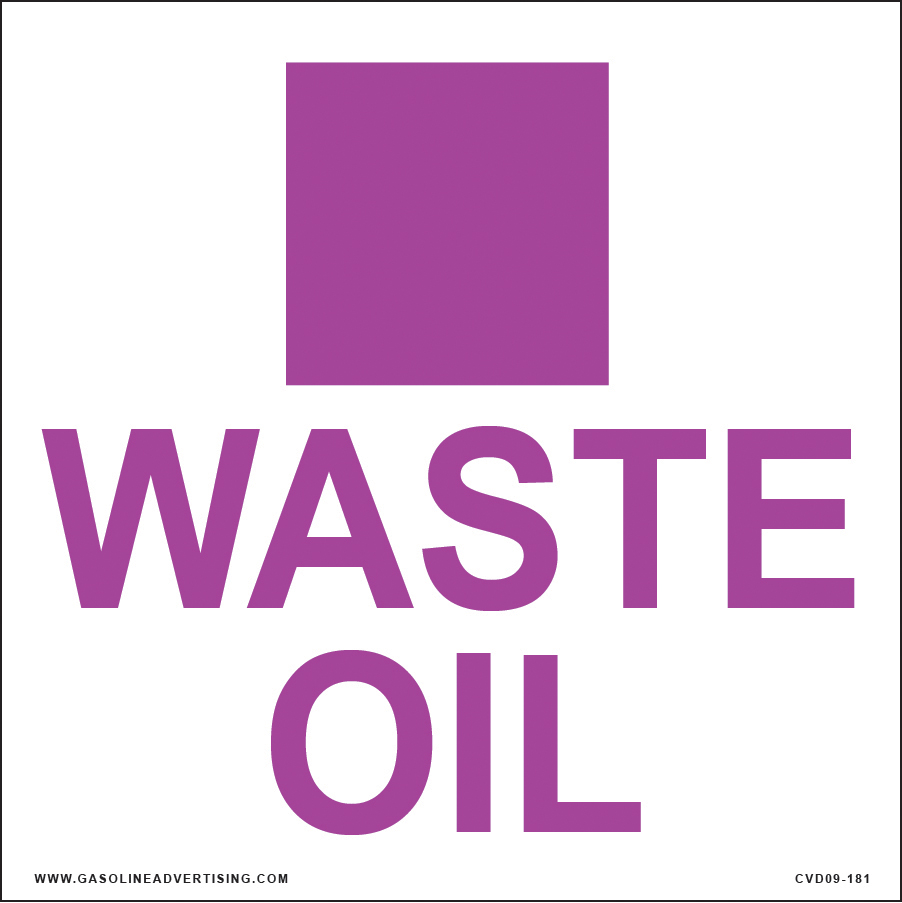 CVD17-088 - 6"W X 6"H - WASTE OIL Decal