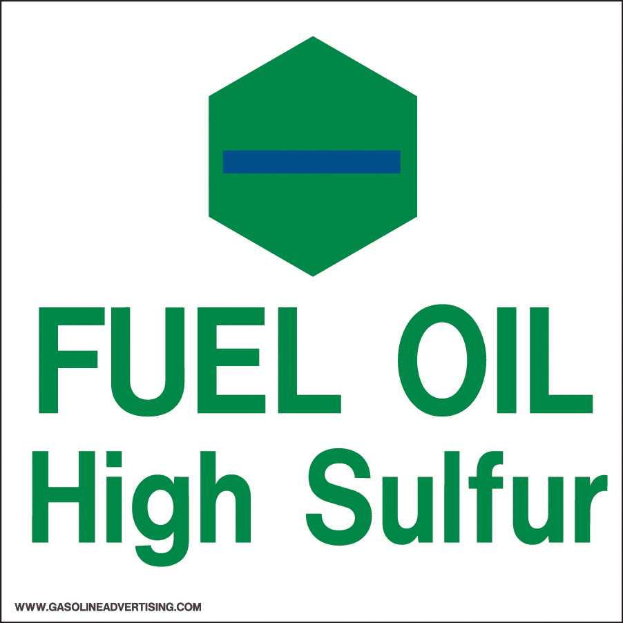 CVD09-92 - 6"W x 6"H - FUEL OIL High Sulfur Decal