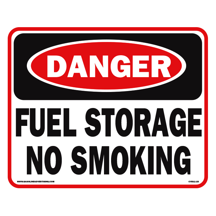 CVD11-23 - 10"W X 8"H - Smoking & Flammable Warning Decal - DANGER FUEL STORAGE...