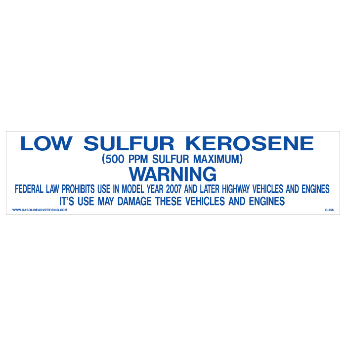 D-356 Pump Ad. Panel Decal - LOW SULFUR KEROSENE...