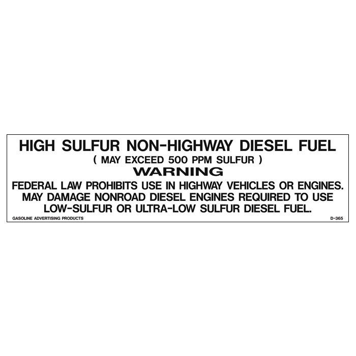 D-365 Pump Ad. Panel Decal - HIGH SULFUR...