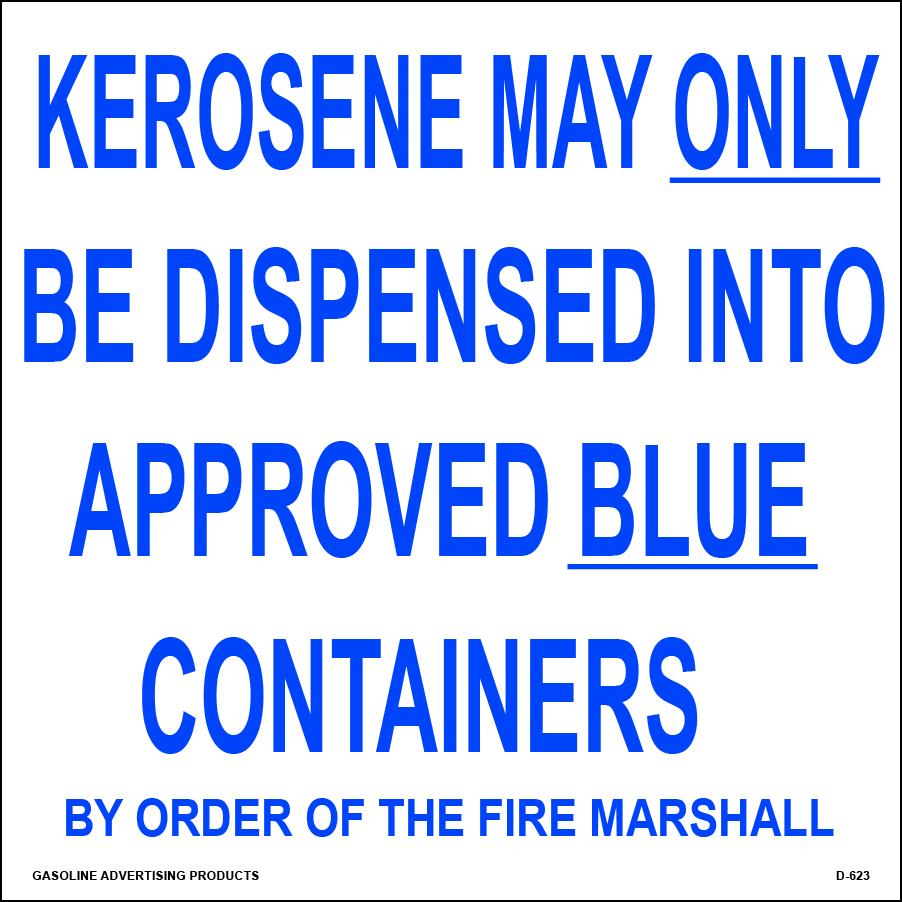 D-623 Regulations Decals "KEROSENE MAY..."