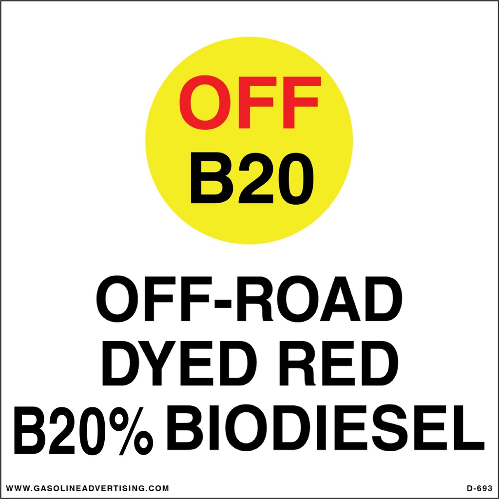 D-693 - 6"W x 6"H - API Color Coded Decal - OFF-ROAD (DYED RED) B20% BIODIESEL