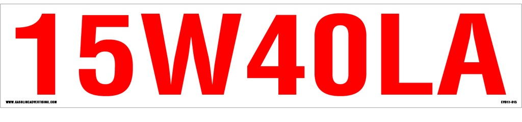 CVD17-013 - 20"W X 4"H - 15W40LA Decal