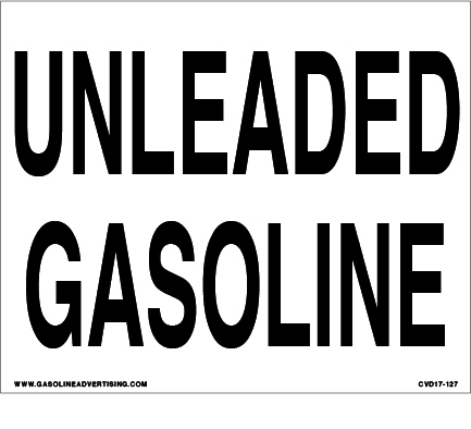 CVD17-127 - 6"W X 5"H - UNLEADED GASOLINE Decal