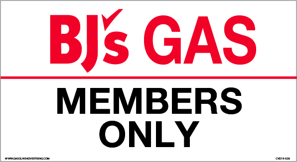 CVD19-028 - 7.0"W X 1.0"H - BJ'S GAS MEMBERS ONLY Decal