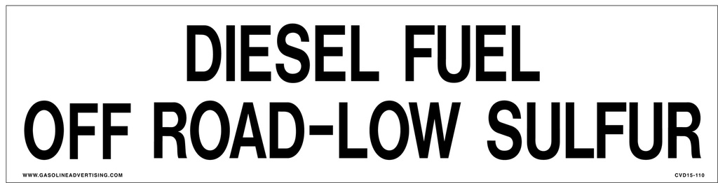 CVD15-110 - 12.0"W X 3.0"H - DIESEL FUEL... Decal