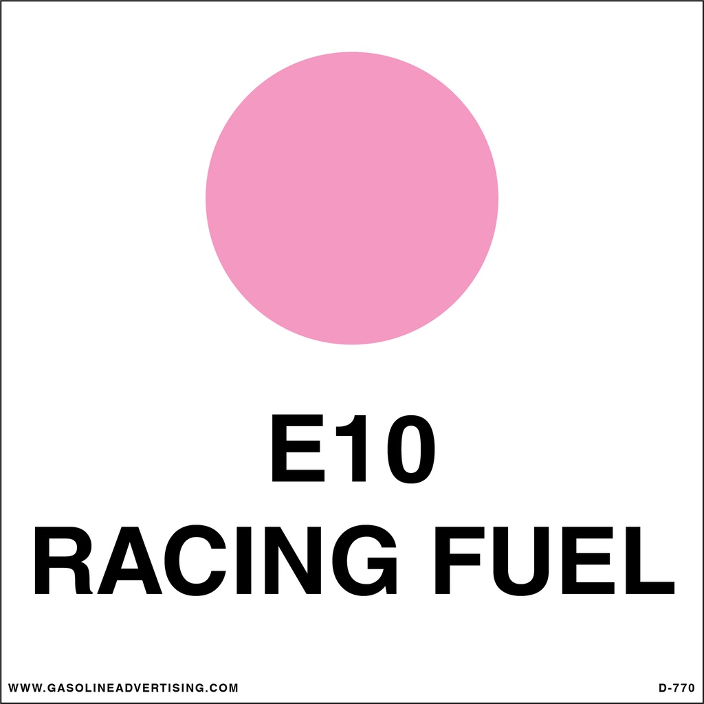 D-770 API Color Coded Decal - E10 RACING FUEL