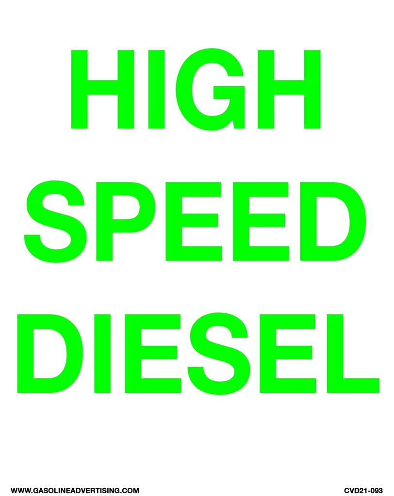 CVD21-093 - 6.0"W X 8.0"H - HIGH SPEED DIESEL DECAL