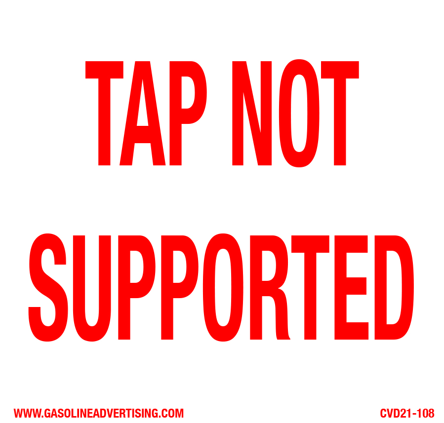 CVD21-108 TAP NOT SUPPORTED DECAL