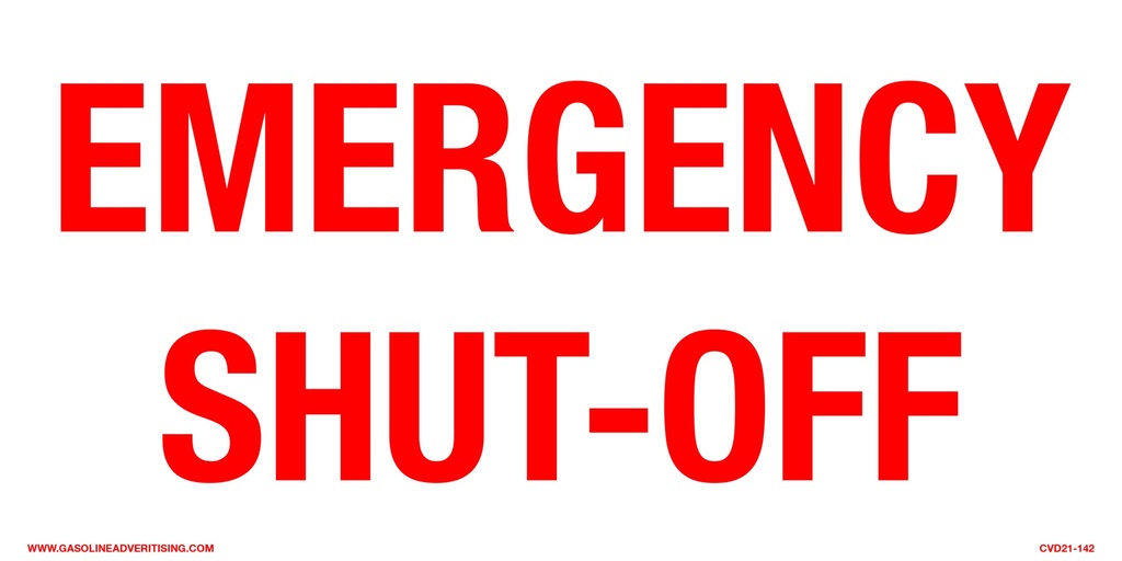 CVD21-142 - 12"W X 6"H - EMERGENCY SHUT-OFF DECAL