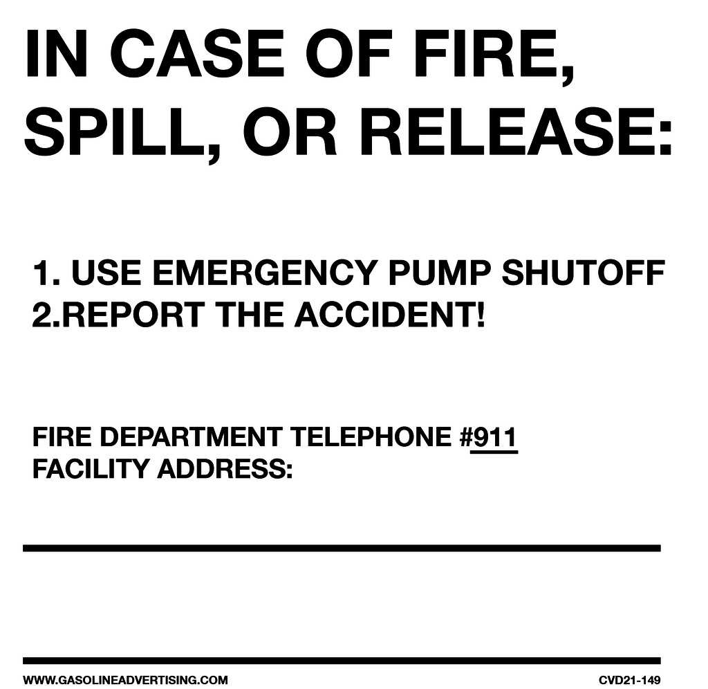 CVD21-149 - 6"W X 6"H - IN CASE OF FIRE, SPILL, OR RELEASE DECAL