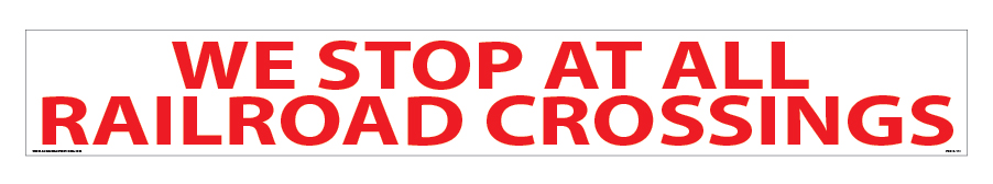 CVD09-118 - 30"W X 4"H - "We Stop At..." Decal