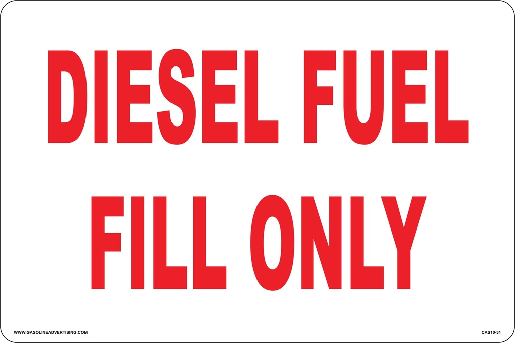 CAS10-31 - 12" x 8" Metal - Diesel Fuel...