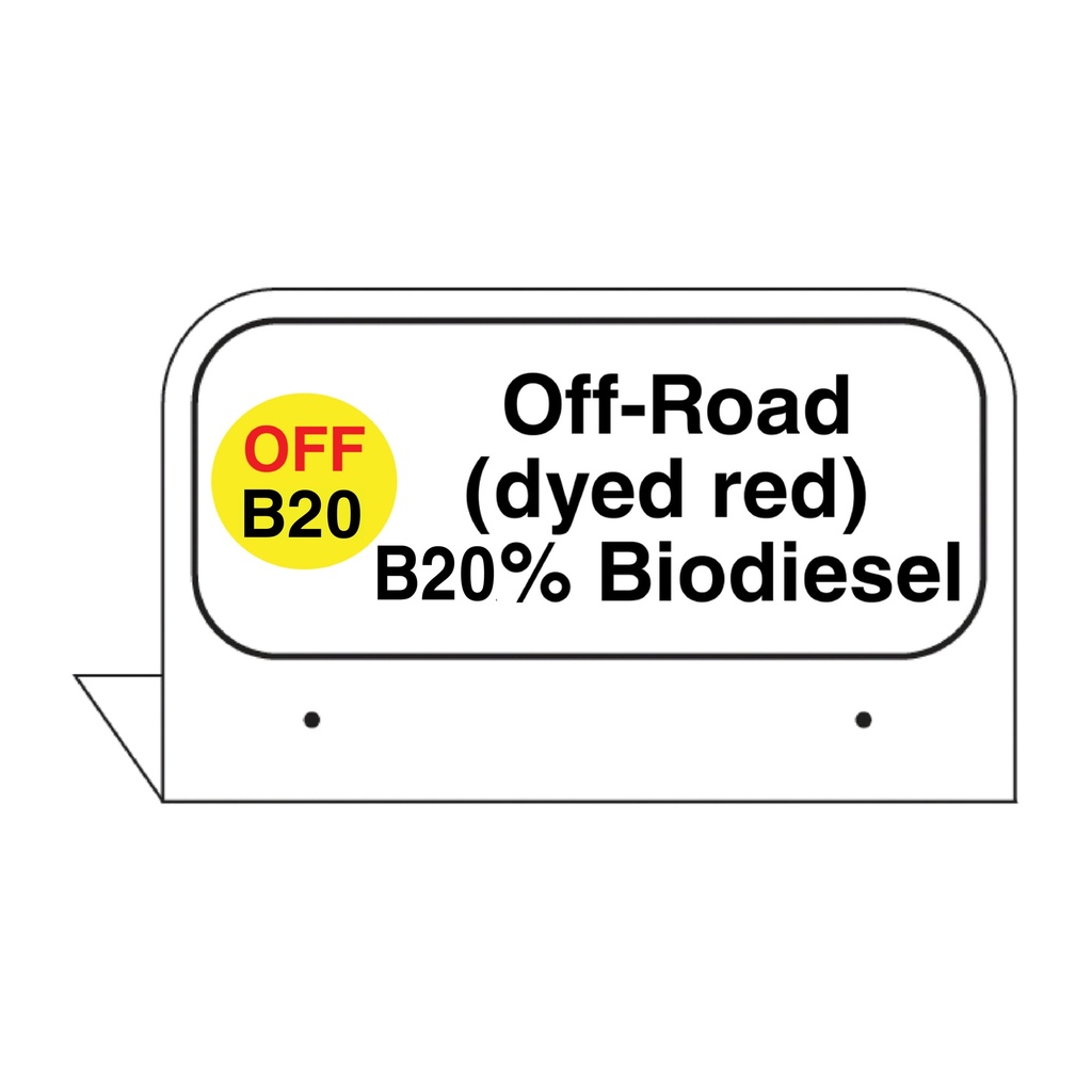 FPI-07 - 3.5" x 2.625" Fill Pipe ID Tag "Off-Road (Dyed Red) B20% Bio Diesel"