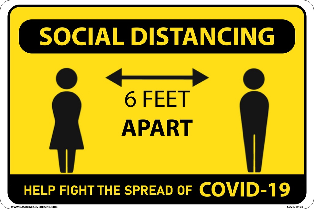 CORONAVIRUS (COVID-19) - Social Distancing Sign 16" W x 12" H