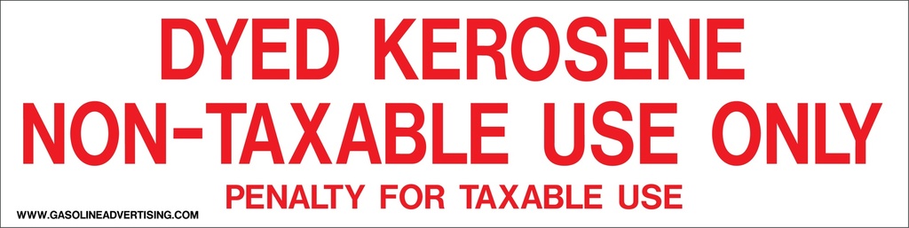 Pump Ad. Panel Decal - DYED KEROSENE NON-TAXABLE USE ONLY