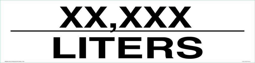 CVD-HTZ19L-B AST - 24"W x 6"H - "XXX LITERS" Black on White decal