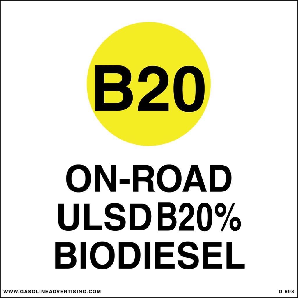 CSS-698 - 6"W x 6"H - API Color Coded Styrene Sign - ON-ROAD ULSD B20% BIODIESEL