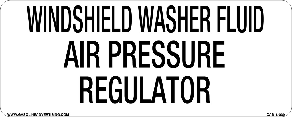 CAS18-039-WWF - 10"W X 4"H - Metal - WINDSHIELD WASHER FLUID Air Pressure...