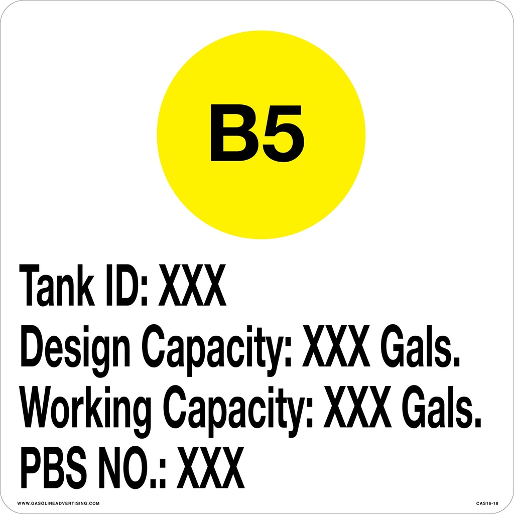 CAS16-18B - 16" x 16" - "Tank ID: XXX Design Capacity : XXX Gals  Working Capacity: XXX Gals" PBSNO.: XXX YELLOW CIRCLE on WHITE