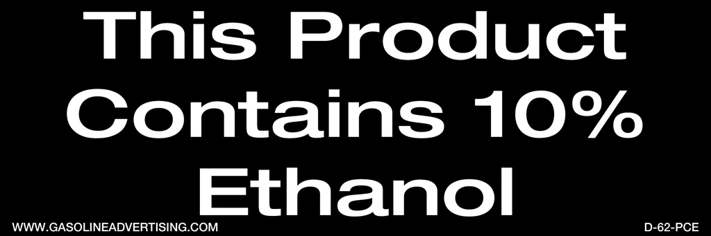 D-62-PCE - 6"W X 2"H - This Product Contains 10% Ethanol Decal