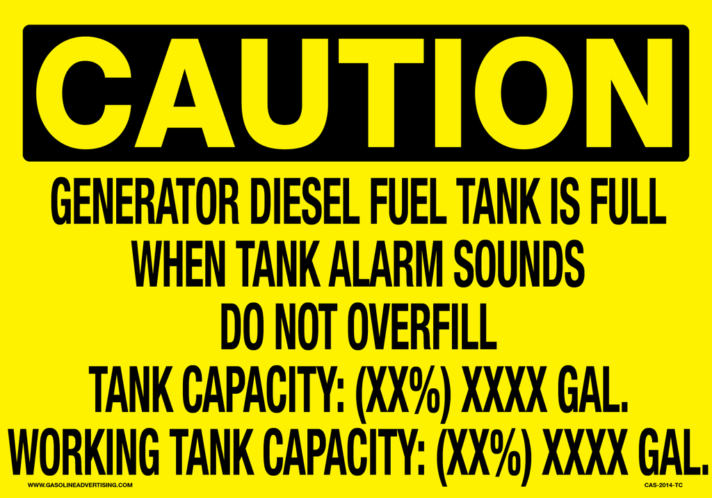 CAS-2014-TC - 20"W x 14"H - Caution Generator Diesel - Tank Capacity Aluminum Sign