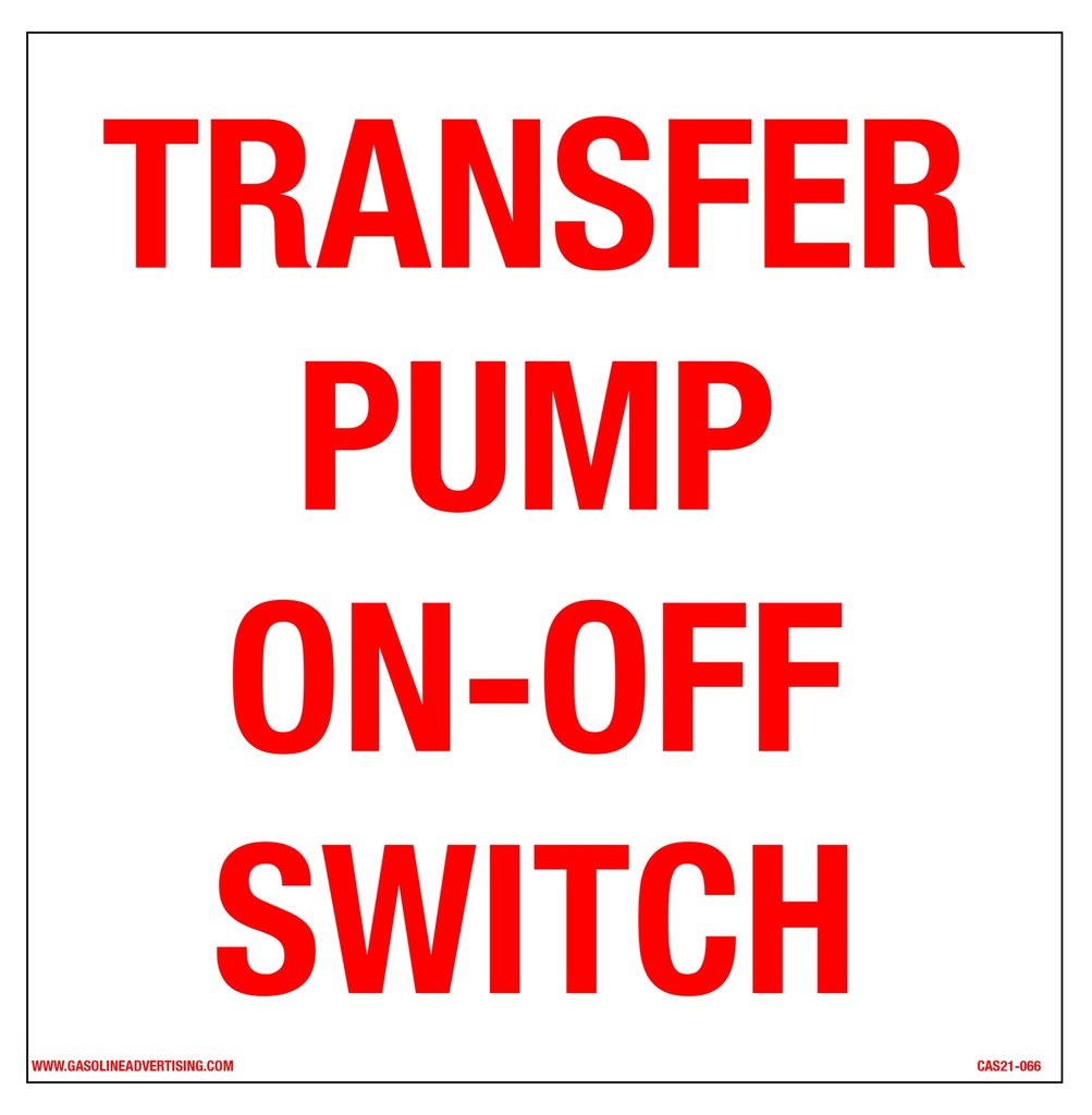 CAS-1212-TPW - 12" x 12" TRANSFER PUMP ON-OFF SWITCH Aluminum Sign