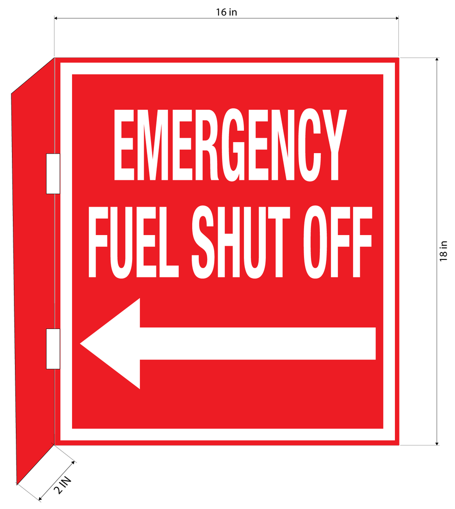 CBS21-02WR 18"w x 18"h "EMERGENCY FUEL SHUT OFF" with arrow and with 2" bent bracket with 2ea 52" clamps - White letters on Red background aluminum Sign - double-sided