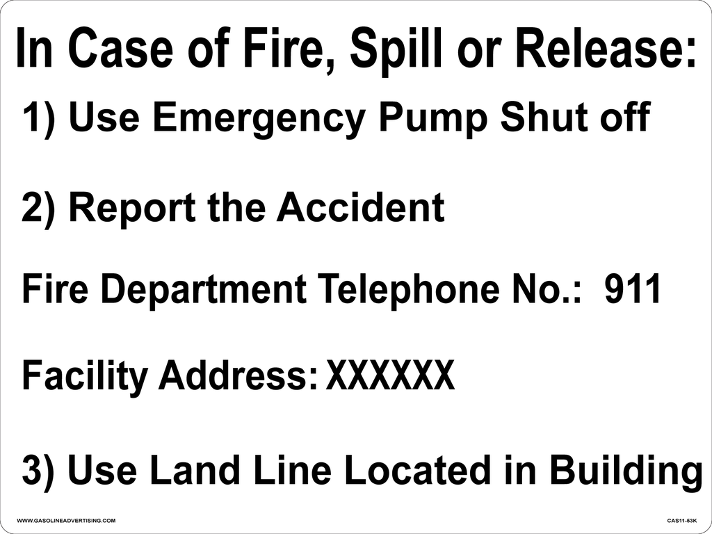 CAS11-53K - 24" x 16" Metal - In Case of Fire, Spill or Release