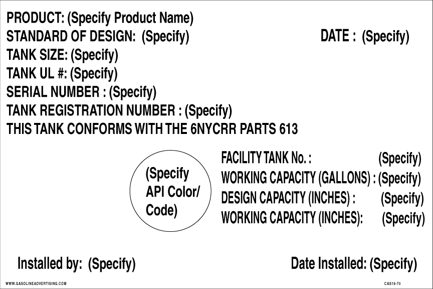 CAS15-18C - 12"W X 8"H - " THIS TANK..." w/ API Symbol and API Color Code Black 1/2' high letters on White Background Aluminum Signs - Various Info