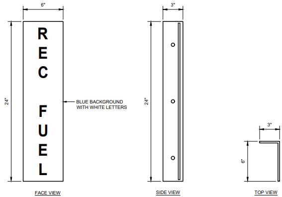 CBS-246-REC 6"w x 24"h "REC FUEL" Vertical - with 3" bent bracket with 2ea 52" clamps - White letters on Blue background aluminum Sign - double-sided