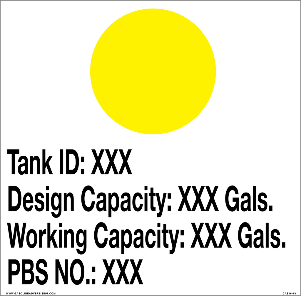 CVD16-18 - 16.0"W X 16.0"H - "Tank ID: XXX Design Capacity : XXX Gals  Working Capacity: XXX Gals" PBSNO.: XXX YELLOW CIRCLE on WHITE Decal