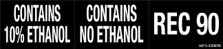 D-3CENER9 EPA Ethanol Decal - CONTAINS 10% ETHANOL - CONTAINS NO ETHANOL - REC 90 - white letters on black background