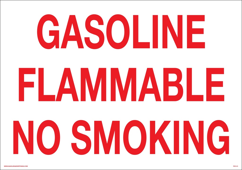 PVC-01 - 20.0"W X 14"H - "GASOLINE FLAMMABLE NO SMOKING"R/W PVC 3MM UV Ink