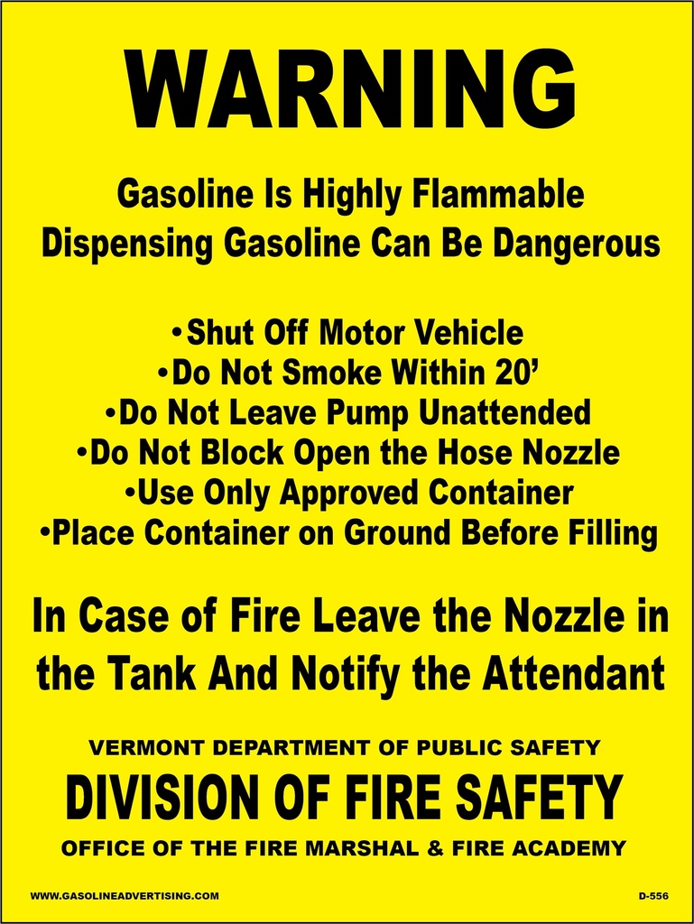 Vermont Fueling Sign - WARNING...