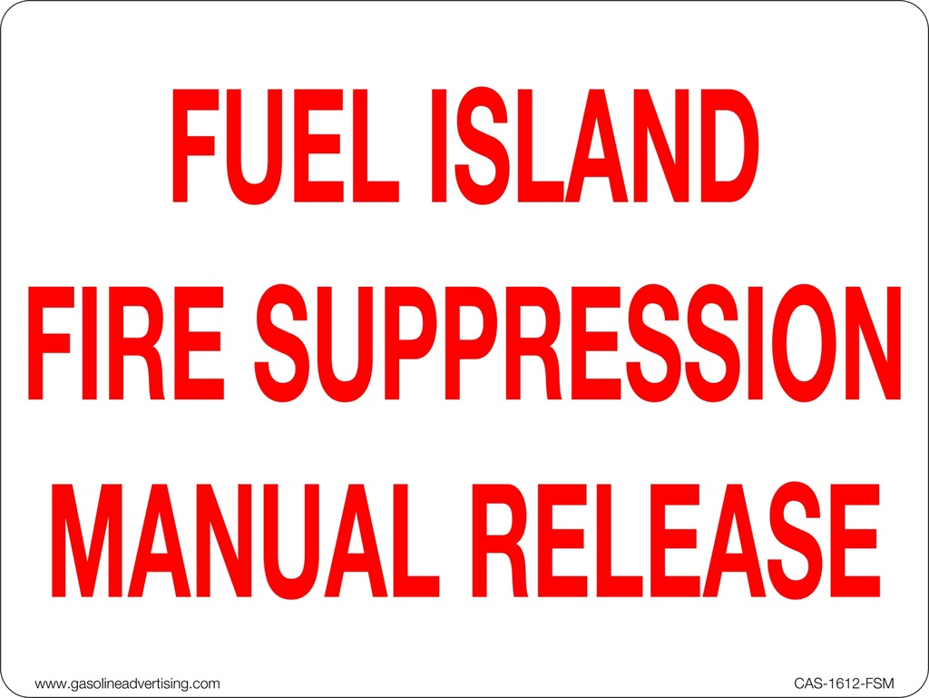 CAS-1612-FSM - 16"W X 12.0"H - FUEL ISLAND Aluminum Sign