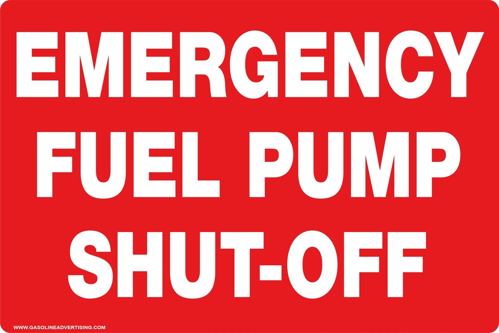 CAS1410-EFP - 14"W X 10"H - EMERGENCY FUEL PUMP SHUT-OFF Aluminum Sign