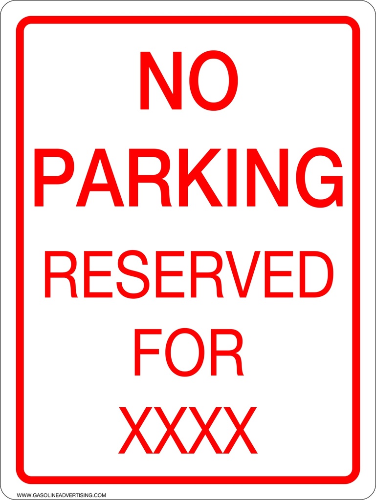 CTS-1216-NP - 12"W X 16"H - No Parking Aluminum Sign