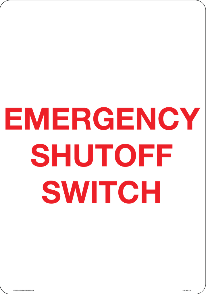 CAS-1420-ESS - 14" x 20" Emergency Shutoff Switch - Red on White - 3MM ACM Panel