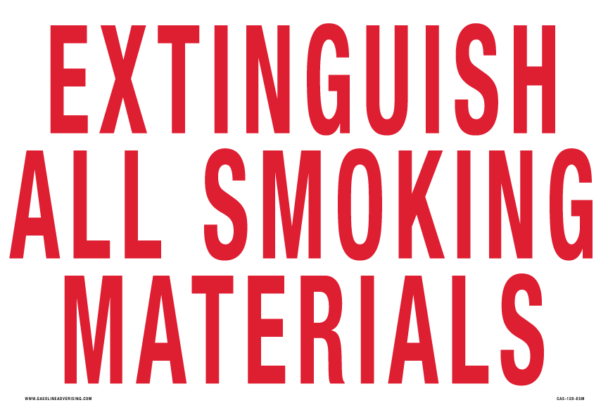 CAS-128-ESM - 12" x 8" Extinguish All Smoking Materials - 2" high red letters - Aluminum Sign