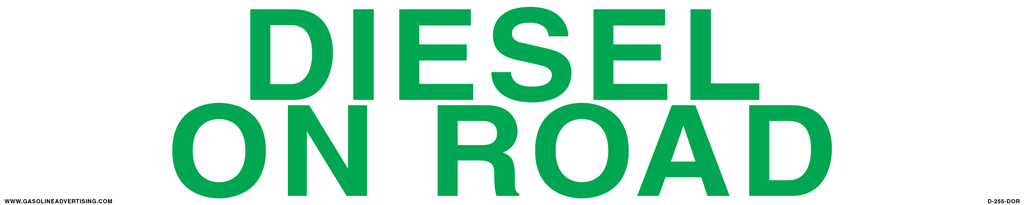 D-255-DOR 25" x 5" "DIESEL ON ROAD" Green on White Decal