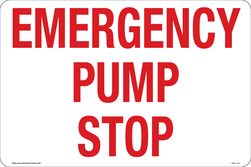 CAS11-35 12" X 8" Aluminum Sign "EMERGENCY PUMP STOP" R/W
