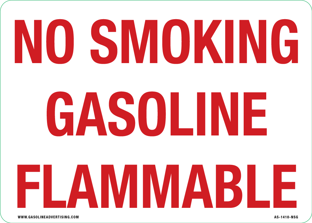 AS-1410-NSG - 14"W X 10"H - NO SMOKING GASOLINE FLAMMABLE - Aluminum Sign