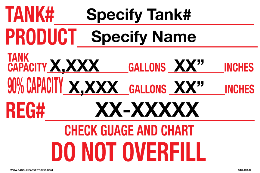 CAS-128-TI - 12"W X 8"H - Tank # - Product - Tank and 90% Capacity - Registration# - Red on White background Aluminum Sign