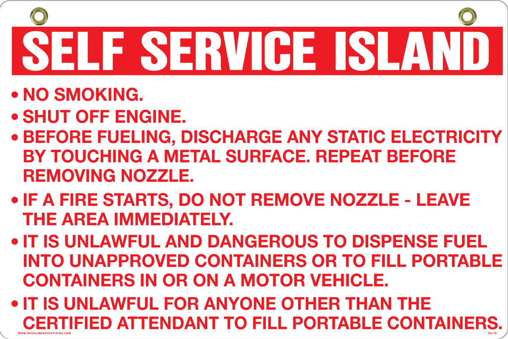 BS-70 2 Way Sign - Self Service Island - No Smoking - Stop Engine.. Aluminum Sign double sided