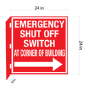 CBS25-2424-ESOS 24"w x 24"h "EMERGENCY SHUT OFF SWITCH AT CORNER OF BUILDING" with arrow and with 4" bent bracket with 3ea 52" clamps - White letters on Red background aluminum Sign - double-sided