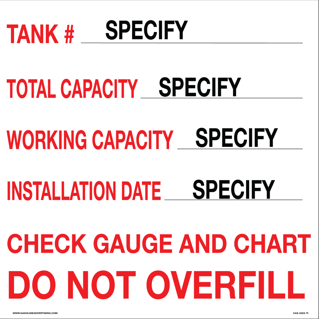 CVD-2424-TI - 24"W X 24"H - Tank # - Tank  Capacity - Working Capacity - Installation Date - Red on White background Aluminum Sign