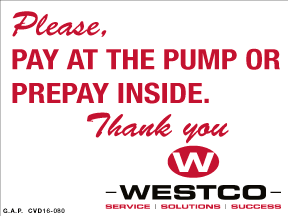 CVD16-080 - 4" x 3" Decal - Westco - Pay at the Pump or Prepay Inside